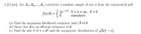 Solved Pts Let X X Xn Constitute A Random Chegg