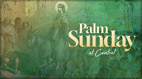 Palm Sunday At Central Central Assembly