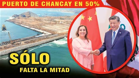 El Puerto De Chancay Registra Un Avance De 50 YouTube