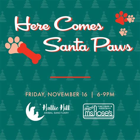 Here Comes Santa Paws Hallie Hill Animal Sanctuary