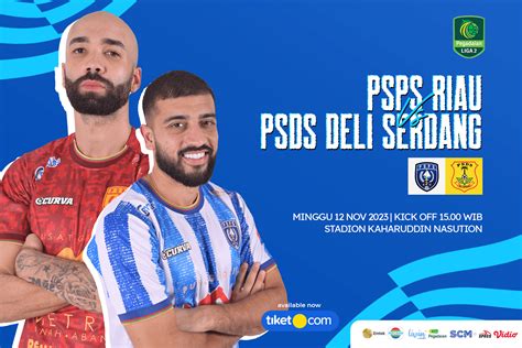 Get Ticket Pegadaian Liga Indonesia Psps Riau Vs Psds