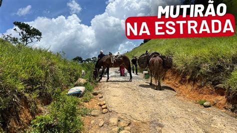 A ESTRADA NA ROÇA É UM SUFOCO RUIM DEMAIS UM DIA DE IMPREVISTO Bora