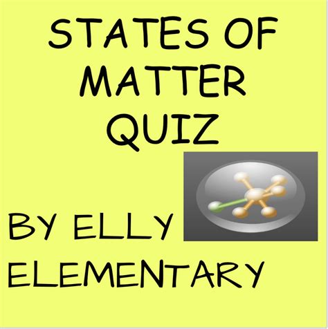 States Of Matter Quiz 10 Questions Plus Extra Credit Made By Teachers