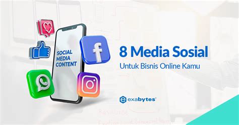 Media Sosial Untuk Bisnis Online Kamu