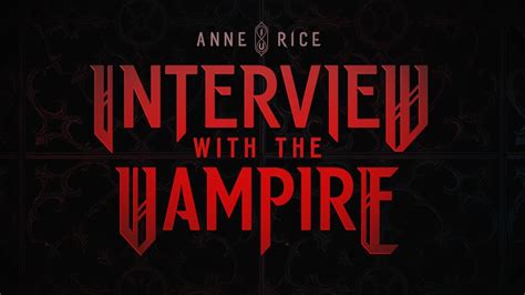 Anne Rices Interview With The Vampire Season 1 2022 Amc