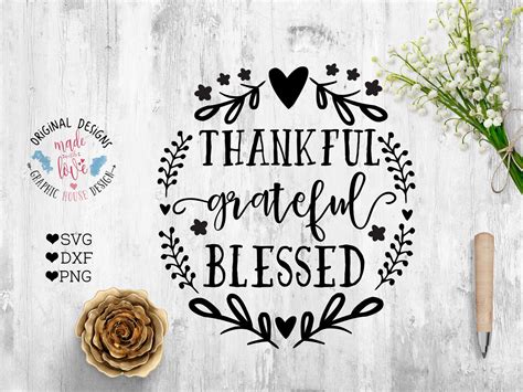 Thankful Grateful Blessed Cut File In Svg Dxf Png By