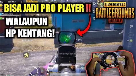 HP KENTANG BISA JADI PRO PLAYER PUBG YouTube