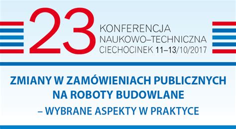 KONFERENCJA ZMIANY W ZAMÓWIENIACH PUBLICZNYCH NA ROBOTY BUDOWLANE