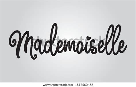 Mademoiselle Over 227 Royalty Free Licensable Stock Illustrations And Drawings Shutterstock