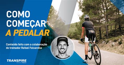 Como começar a pedalar confira dicas para praticar segurança