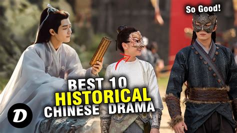 Top Highest Rated Historical Chinese Dramas That Are So Good That It