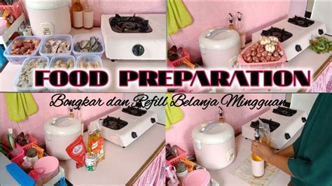 Food Preparation Bongkar Dan Refill Belanja Mingguan Youtube