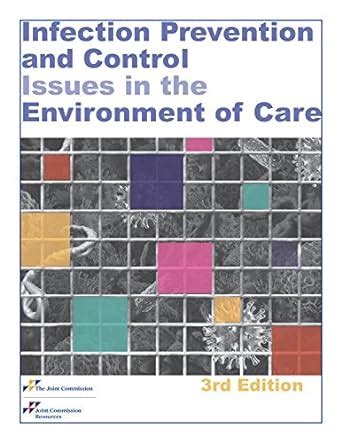 Infection Prevention And Control Issues In The Environment Of Care 3rd