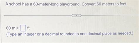 solved  school    meter long playground convert  cheggcom