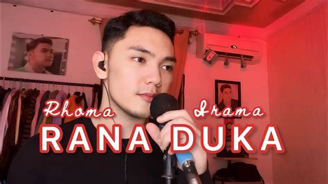 Rana Duka H Rhoma Irama Cover By Putra Tanjung Youtube