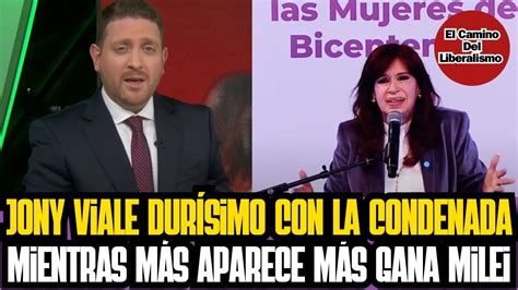 Jony Viale se cansó de Cristina Y Le dedicó una Editorial YouTube