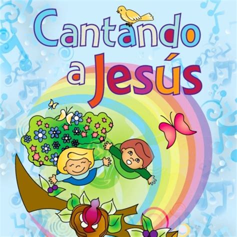 Stream Editorial Concordia Listen To Cantando A Jesús Canciones Cristianas Para Niños