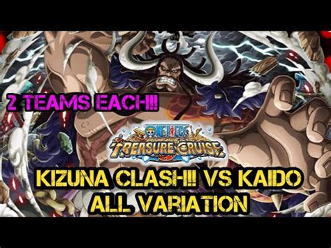 OPTC GLOBAL Kizuna Clash Vs Kaido All Variation 2 Teams Each