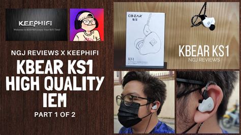 KBEAR KS1 HIGH QUALITY EARPHONES NGJ REVIEWS X KeepHiFi Part 1 YouTube