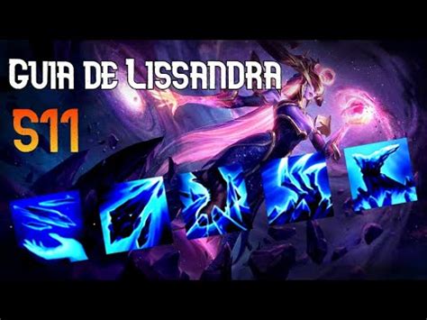 LISSANDRA GUIA AVANZADA S11 OBJETOS RUNAS COMBOS Y MUCHO MÁS GUIA