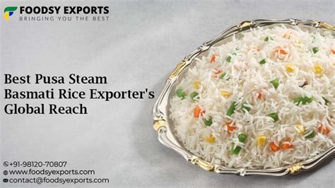 The Best Pusa Steam Basmati Rice Exporter S Global Reach