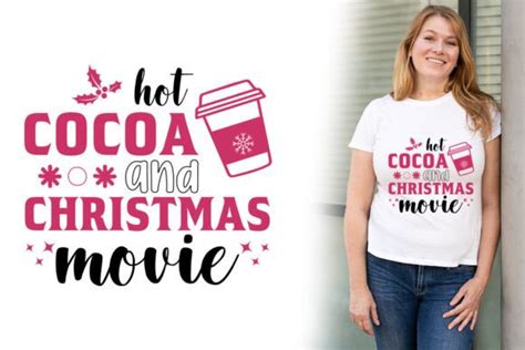 Hot Cocoa Christmas Movie Christmas Graphic By T Shirt Area Creative Fabrica