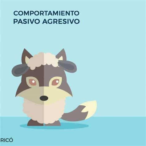 Pasivo Agresivo Psiquismo