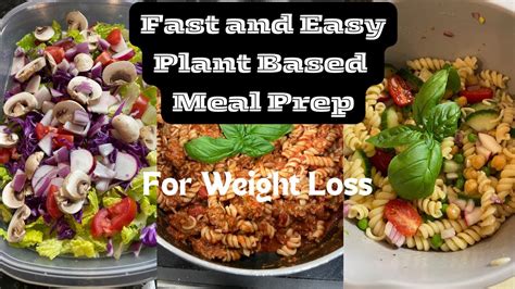 Fast And Easy Plant Based Meal Prep In Less Than 1 Hour Cook Once Make