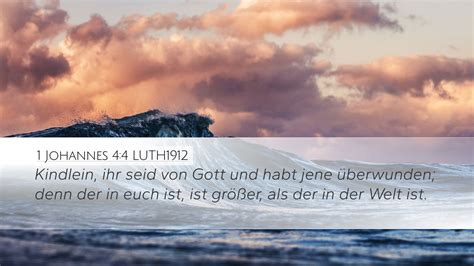 1 Johannes 4 4 LUTH1912 Desktop Wallpaper Kindlein Ihr Seid Von Gott