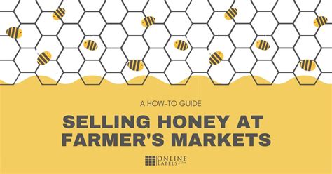 How To Sell Honey At A Local Farmers Market