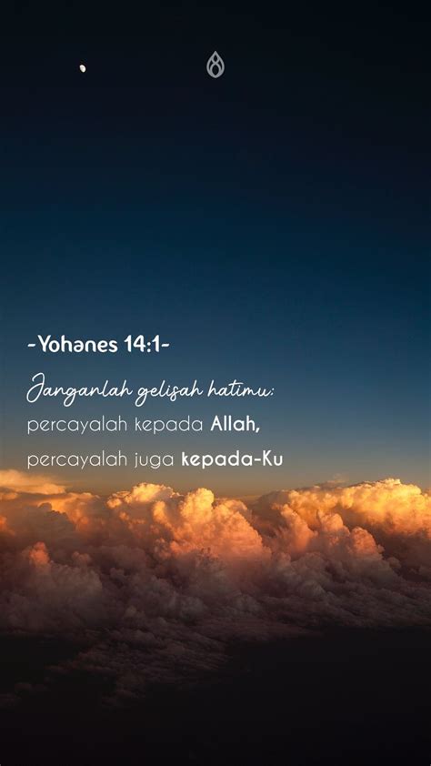 Yohanes 14 1 Ayat Alkitab Favorit Kutipan Yesus Kutipan Kitab Suci