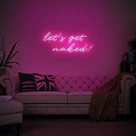 Lets Get Naked Neon Sign Dubai Neon