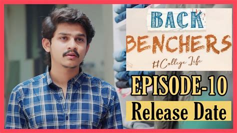 Backbenchers College Life Ep Dora Sai Teja Varsha Dsouza