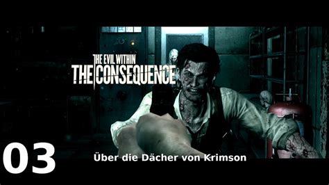 Lets Play The Evil Within The Consequence 03 DerElu Über Dächer