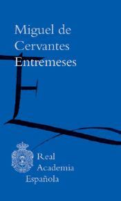 Entremeses Miguel De Cervantes Saavedra