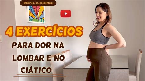 Exerc Cios Para Dor Na Lombar E Ci Tico Para Gestantes E P S Parto