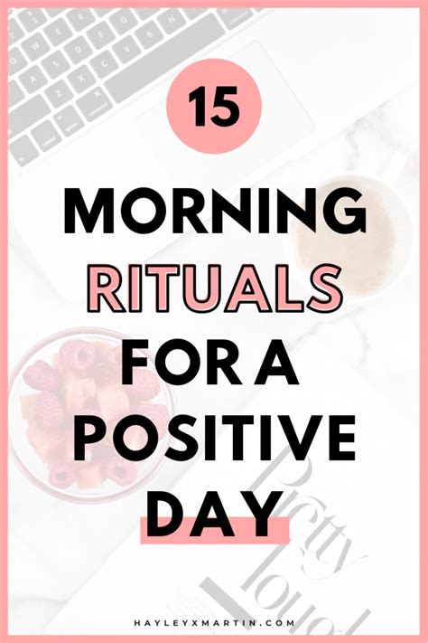 15 Morning Rituals For A Positive Day Hayleyxmartin