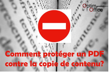 Comment Prot Ger Un Document Pdf Contre La Copie Optim Office