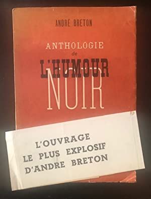 Anthologie De L Humour Noir By Breton Andre Good Softcover