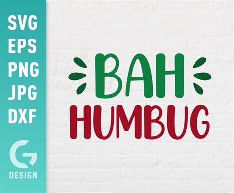 Bah Humbug Svg File Png  Dxf Easy To Cut Files For Etsy