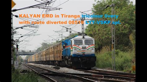 Route Diverted LTT VSKP Exp KYN EMD In Tricolour Livery Pairing