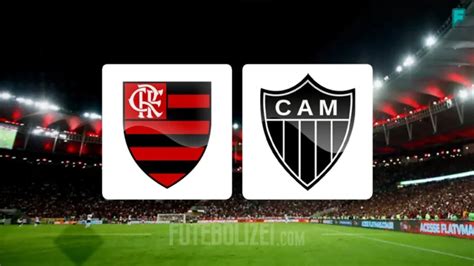 Flamengo X Atl Tico Mg Ao Vivo Onde Assistir O Brasileir O S Rie A