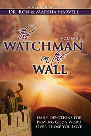 The Watchman on the Wall by Marsha Harvell | Daily Devotions for Praying God's Word over Those ...