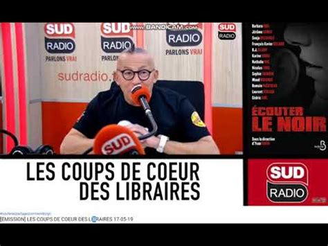 Les Coups De Coeur Des Libraires Sud Radio Youtube