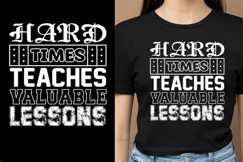 Hard Times Teaches Valuable Lessons Graphic By Crazy Designer