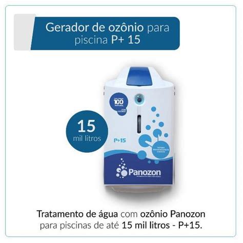 Panozon P 15 Gerador de Ozônio para Piscina de até 15 000 litros