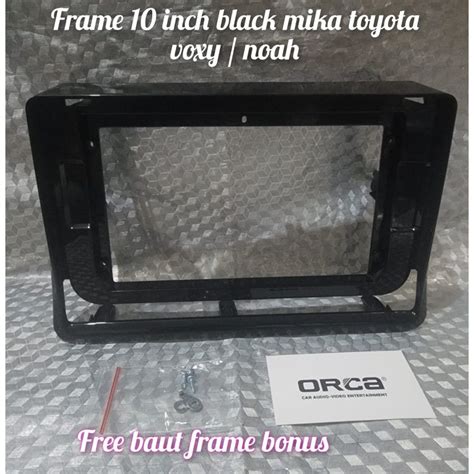 Jual Frame Head Unit Android 10 Inch Mobil Toyota Voxy Noah Shopee