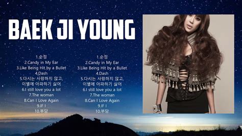 B A E K J I Y O U N G Full Album ~ Beautiful Songs ~ Popular Songs Youtube