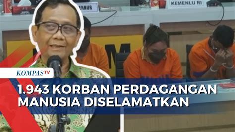 Menko Polhukam Mahfud Md Satgas Tppo Selamatkan Korban Tppo