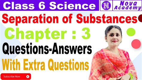 Class 6th Science Chapter 3 Separation Of Substances Question Answers 2023 2024 Youtube